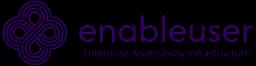 Enableuser — Enterprise Accessibility Infrastructure