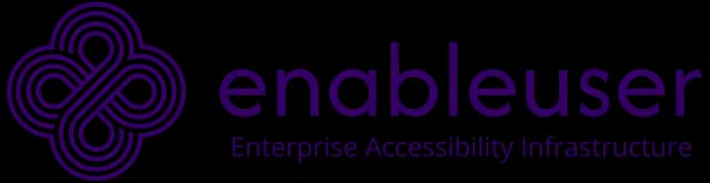 Enableuser — Enterprise Accessibility Infrastructure